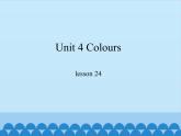 冀教版（一起）英语一年级上册 Unit 4 Colours-lesson 24_课件1