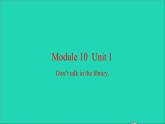 外研版六年级英语上册Module10Unit1Don'ttalkinthelibrary习题课件2