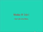 外研版六年級英語上冊Module10Unit1Don'ttalkinthelibrary習(xí)題課件2