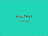 外研版六年級英語上冊Module7Unit1Idon'tbelieveit習題課件