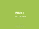 外研版三年级英语下册  Module3 Unit1 课件
