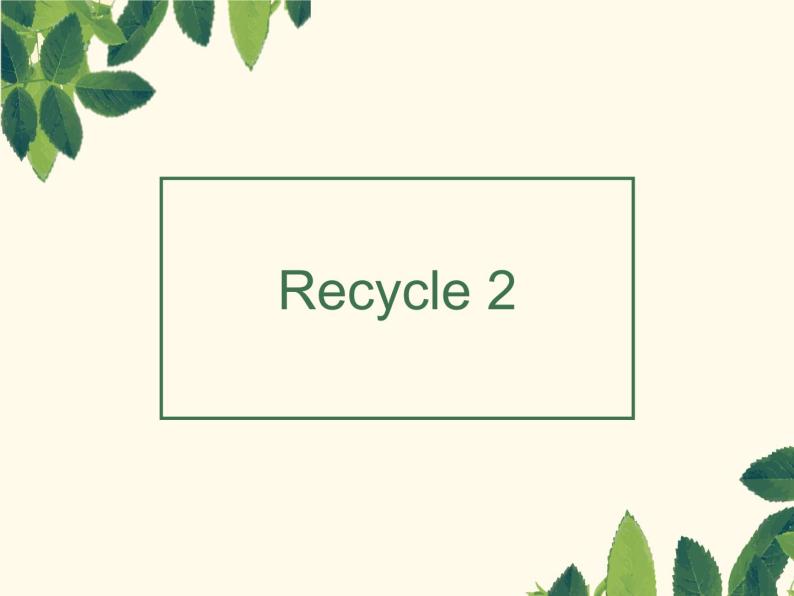 PEP 英语 四年级下 Recycle 2课件PPT01