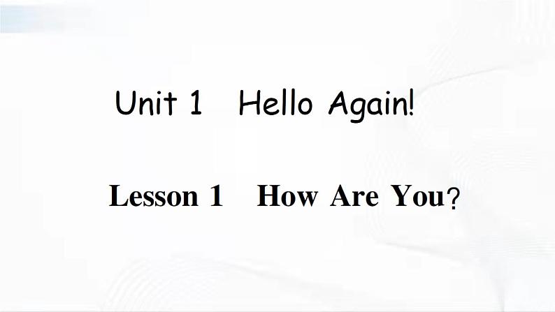 冀教版英语四年级下册 Lesson 1 教学课件+同步教案+同步练习+音视频素材01