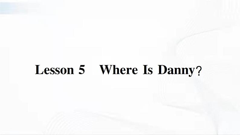 冀教版英语四年级下册 Lesson 5 习题课件第1页