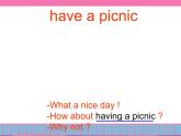 四年级下册英语课件-Lesson 1 how about a picnic？∣川教版(三年级起点) (2) (共13张PPT)