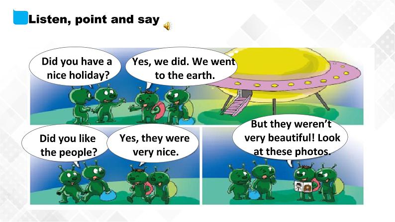 Module9 Unit 2Did you have a nice holi课件第6页