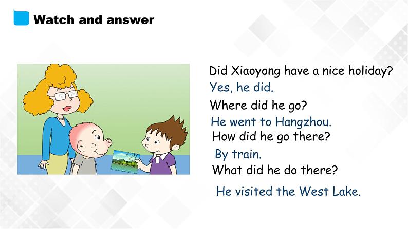 Module9 Unit 2Did you have a nice holi课件第8页