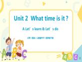 Unit2  What time is it ? 第一课时  课件+教案+练习 人教版PEP四下英语