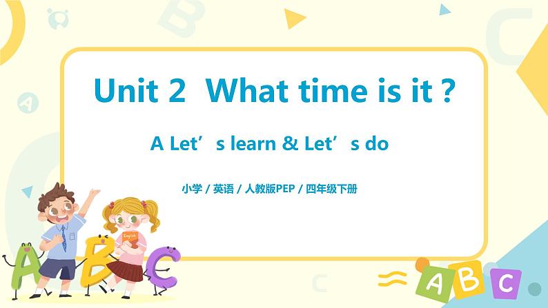 Unit2 What time is it PA Let 's learn 课件第1页