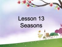 六年级上册Lesson 13 Seasons教学课件ppt