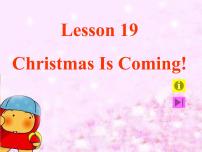 冀教版 (三年级起点)六年级上册Lesson 19 Christmas Is Coming!多媒体教学ppt课件