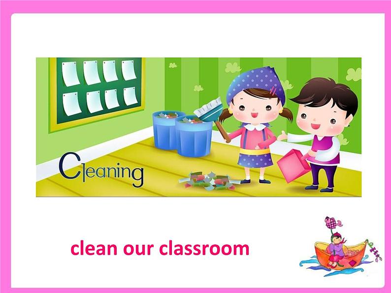 闽教英语四下Unit 2 Cleaning Day Part A 课件06