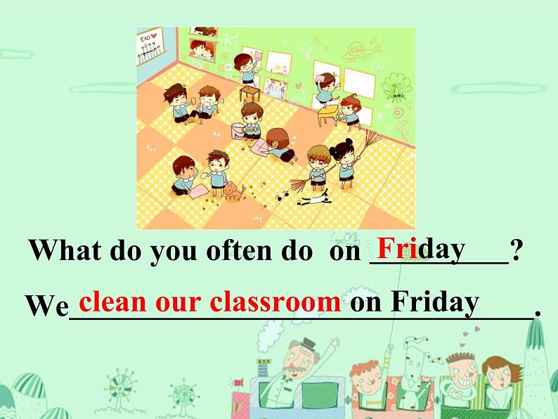 闽教英语四下Unit 2 Cleaning Day Part A 课件07