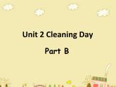 闽教英语四下Unit 2 Cleaning Day Part B 课件