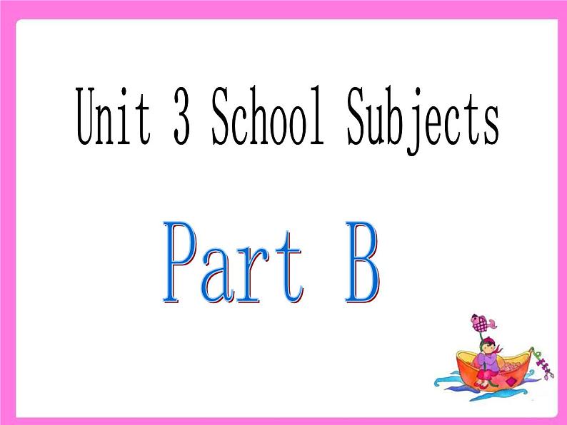 闽教英语四下Unit 3 School Subjects Day Part B 课件02