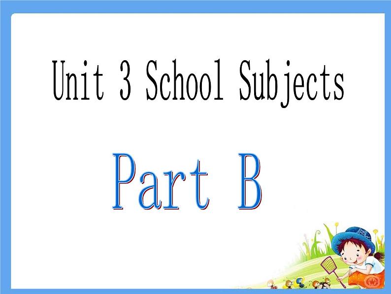 闽教英语四下Unit 3 School Subjects Day Part B 课件02