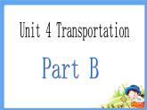 闽教英语四下Unit 4 Transportation Part B 课件