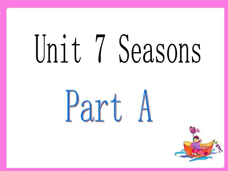 闽教英语四下Unit 7 Seasons Part A 课件02