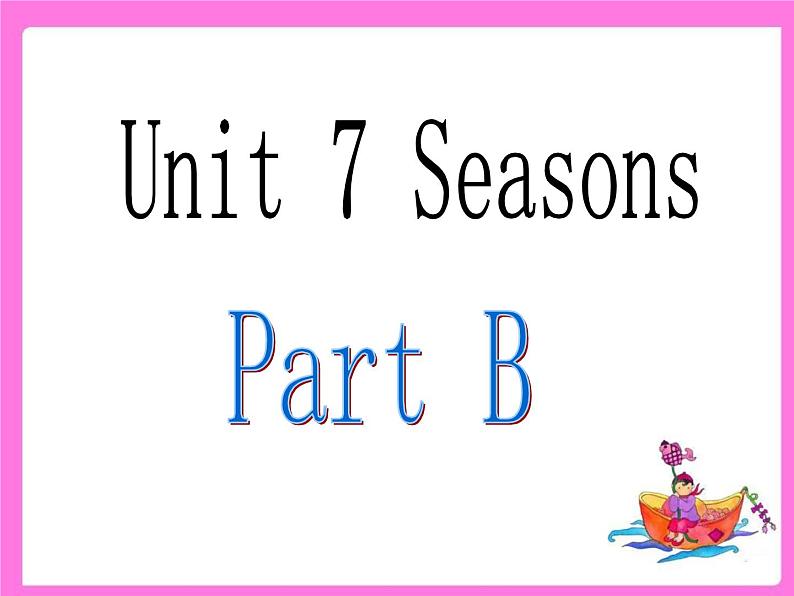 闽教英语四下Unit 7 Seasons Part B 课件02