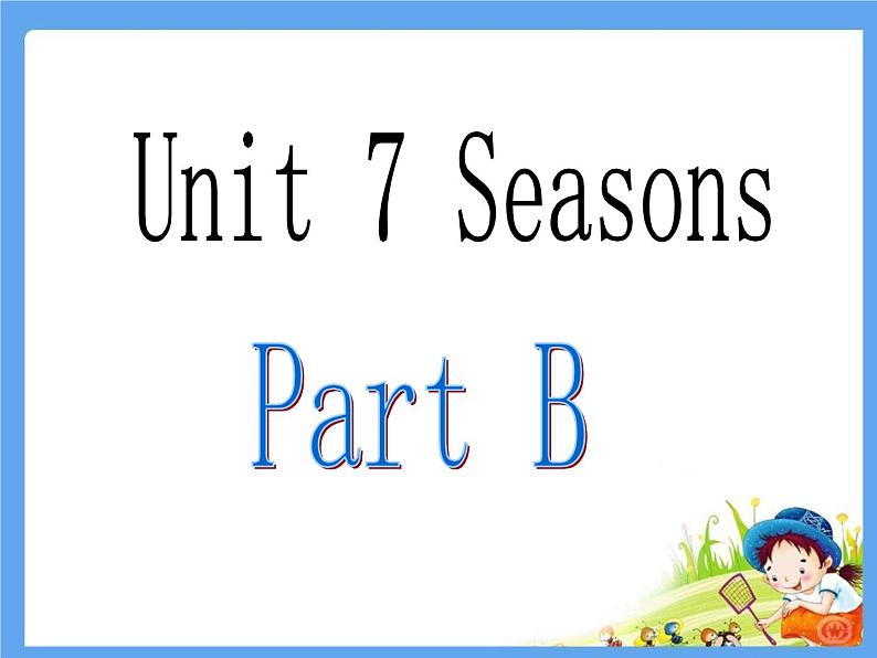 闽教英语四下Unit 7 Seasons Part B 课件02