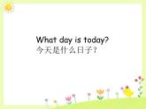 闽教四下Unit 3 Part A--What day is today句型操练课件PPT