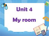 四年级下册英语课件-Unit 4 My room  2 (join in剑桥英语) (共19张PPT)