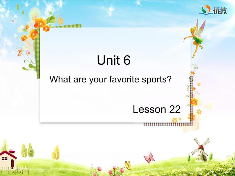 北京版五上Unit6_Lesson22_优教教学课件01