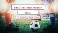 人教版 (PEP)五年级下册Unit 3 My school calendar Part A教课课件ppt