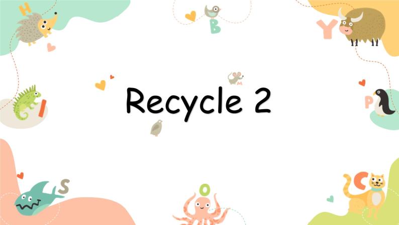 Recycle 2视频+课件01