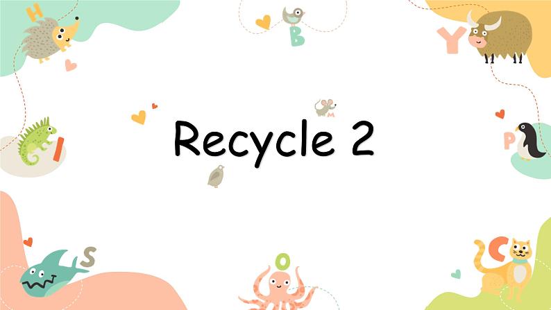 Recycle 2视频+课件01