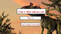 英语六年级下册Unit 1 How tall are you? Part A教课内容课件ppt