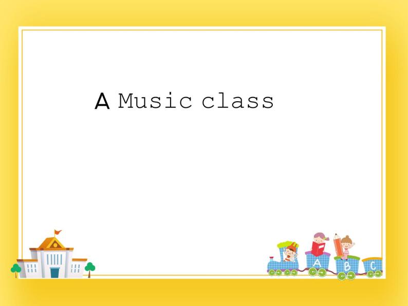 牛津上海版四年级下册英语Module4 Unit 1 A Music class 课件-01