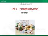 人教精通版英語五下 unit5-I'mcleaningmyroom.lesson26教學課件