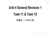 人教精通版英语六下 Unit 4 Task 11&12 课件