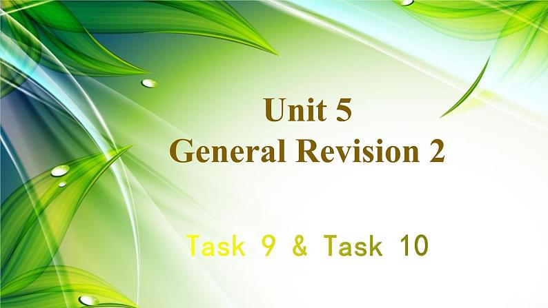 人教精通版英语六年级下册 Unit 5 Task 9-10 教学课件+教案+音视频素材01