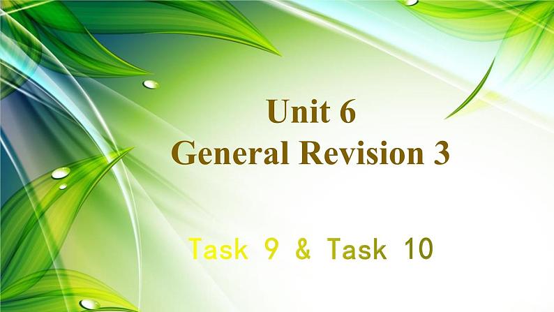 人教精通版英语六年级下册 Unit 6 Task 9-11 教学课件+教案+音视频素材01