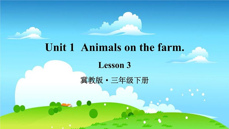 冀教英语3年级下册 Unit 1 Lesson 3 PPT课件01