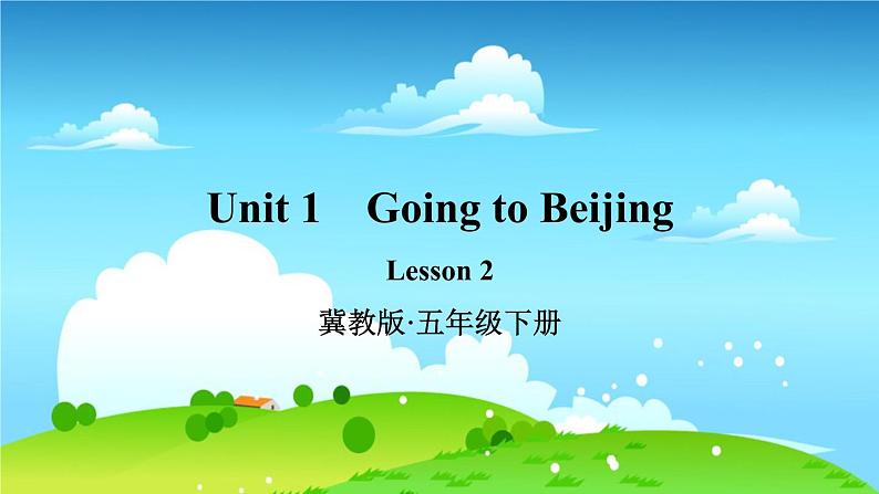 冀教5年级英语下册 Unit 1Lesson 2 PPT课件01