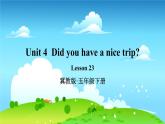 冀教5年级英语下册 Unit 4 lesson 23 PPT课件