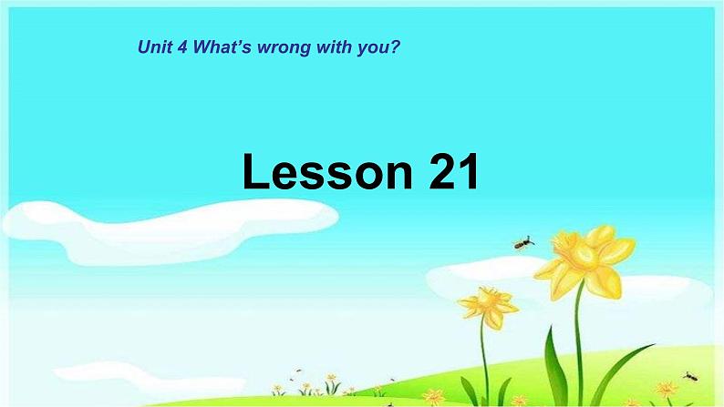 Unit4What’swrongwithyou？Lesson21（课件） 英语五年级下册第1页