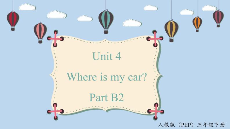 人教版PEP三年级英语下册 unit4 B2 let's learn 课件01