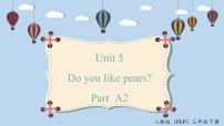 英语三年级下册Unit 5 Do you like pears? Part A图文ppt课件