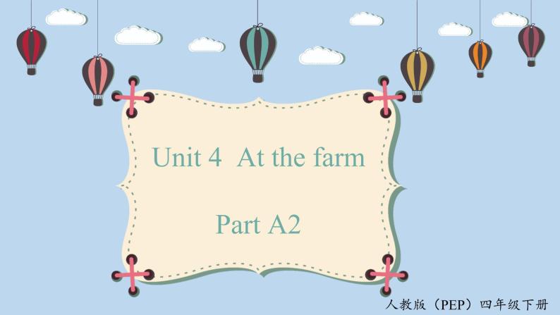 人教版英语4年级下册 unit 4  A2  PPT课件+教案01