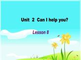 人教精通版（三年級(jí)起點(diǎn)）Unit2CanIhelpyou？Lesson8（課件） 英語(yǔ)五年級(jí)下冊(cè)