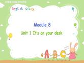 外研英语3年级下册 Module 8 Unit 1 PPT课件+教案