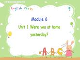 外研英语4年级下册 Module 6 Unit 1 PPT课件+教案