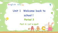 2020-2021学年Unit 1 Welcome back to school! Part A课文内容课件ppt