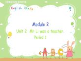 外研英语5年级下册 Module 2 Unit 2 PPT课件+教案