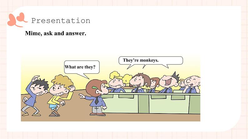 Module 2  Unit 1 They’re monkeys.（2课时） 课件+教案+同步练习07