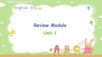 外研英语6年级下册 Review Module Unit 1 PPT课件+教案